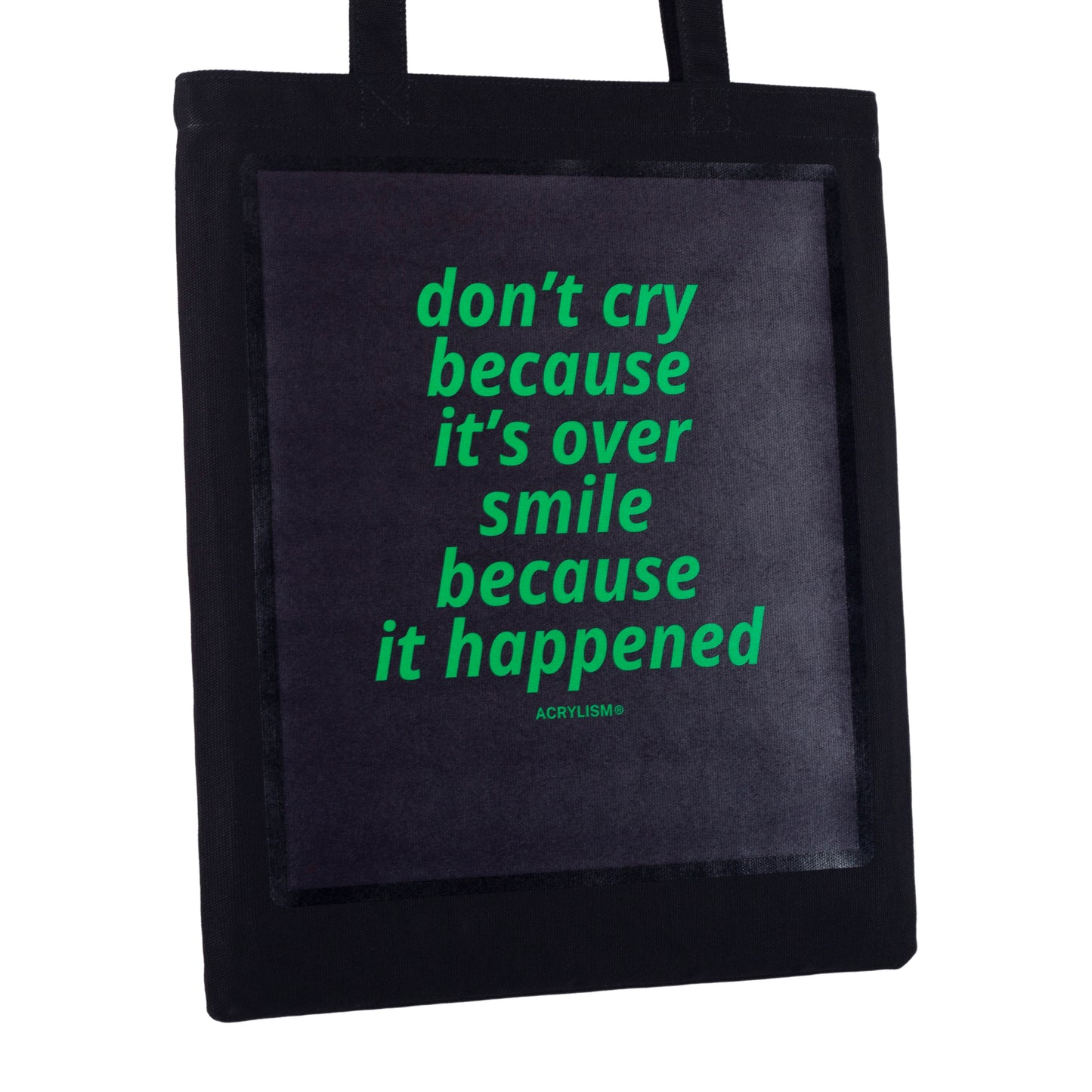 don't cry because it's over smile because it happened #0018