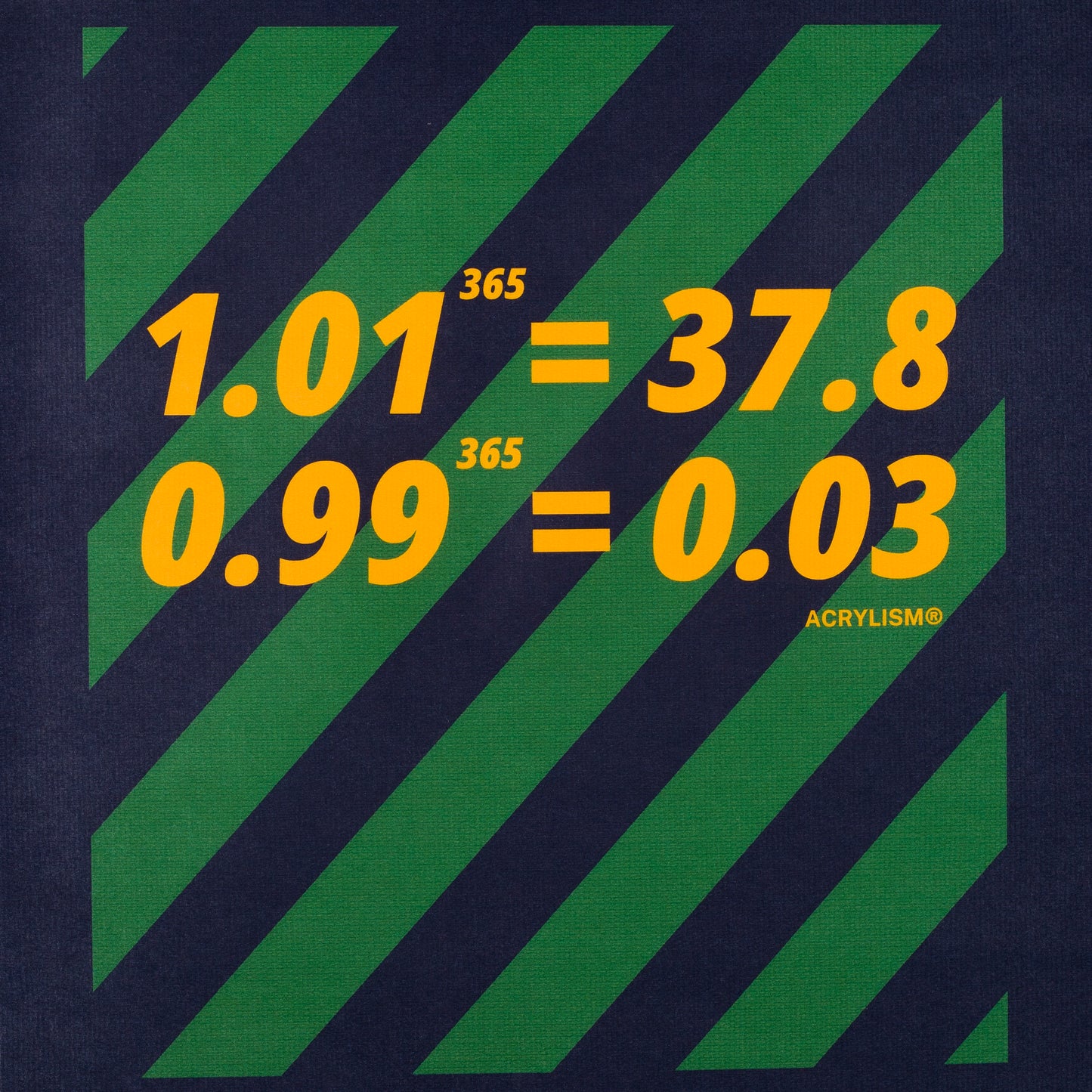 1.01^365=37.8 0.99^365=0.03 #0048
