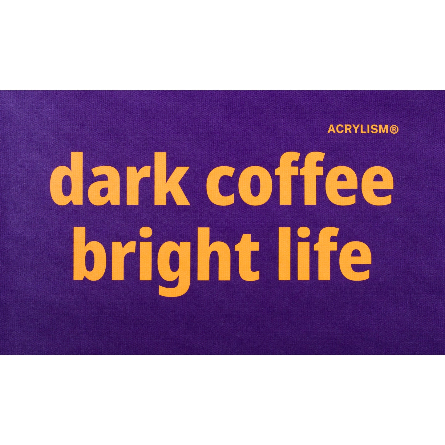 dark coffee bright life #0117