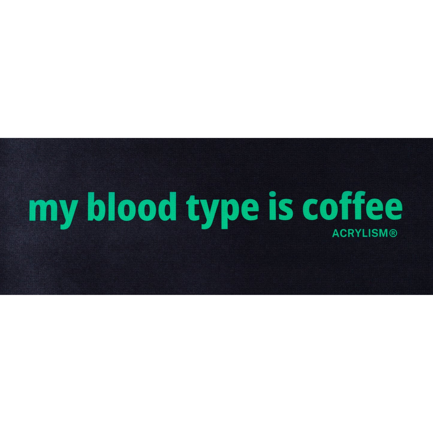 my blood type is coffee #0119