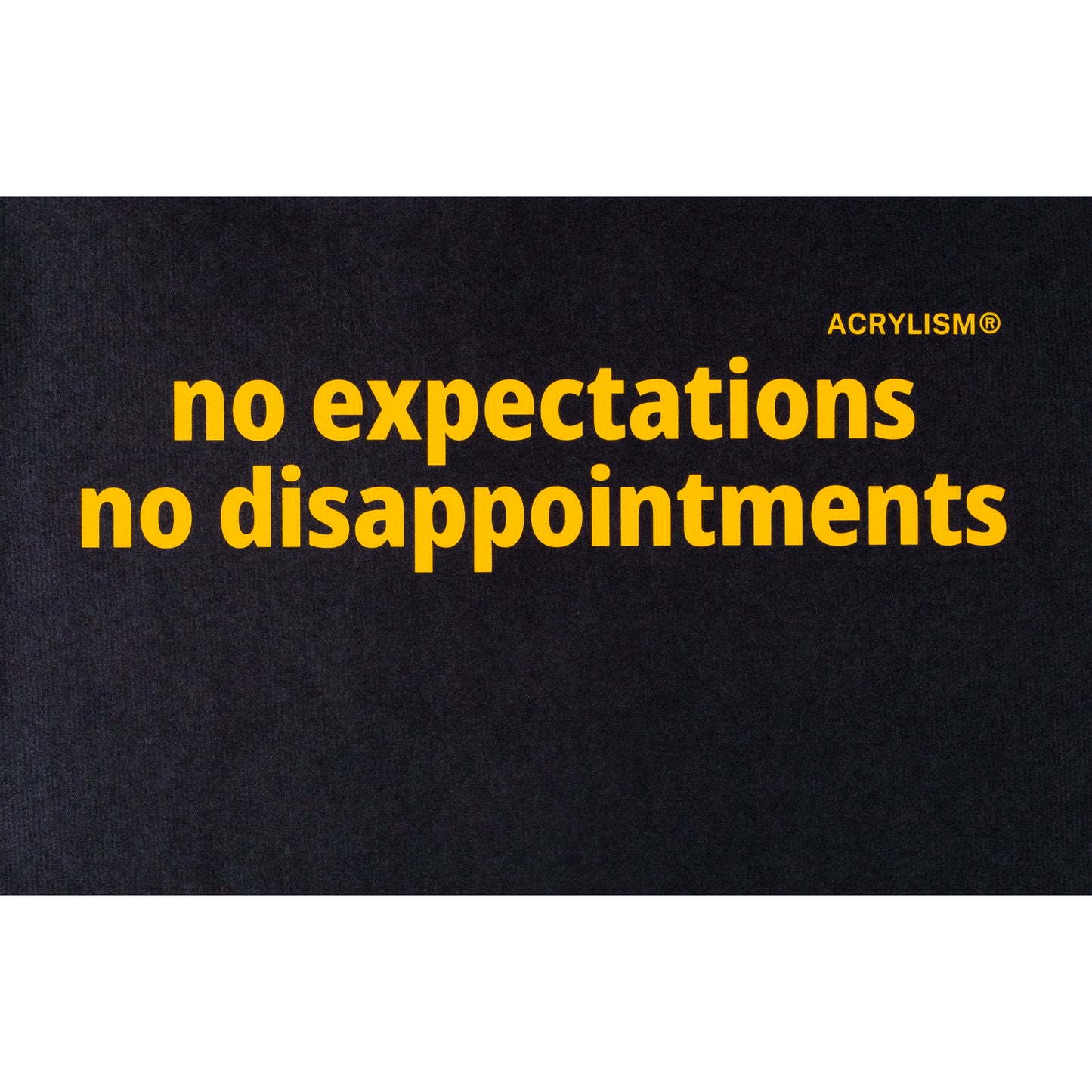 no expectations no disappointments #0124
