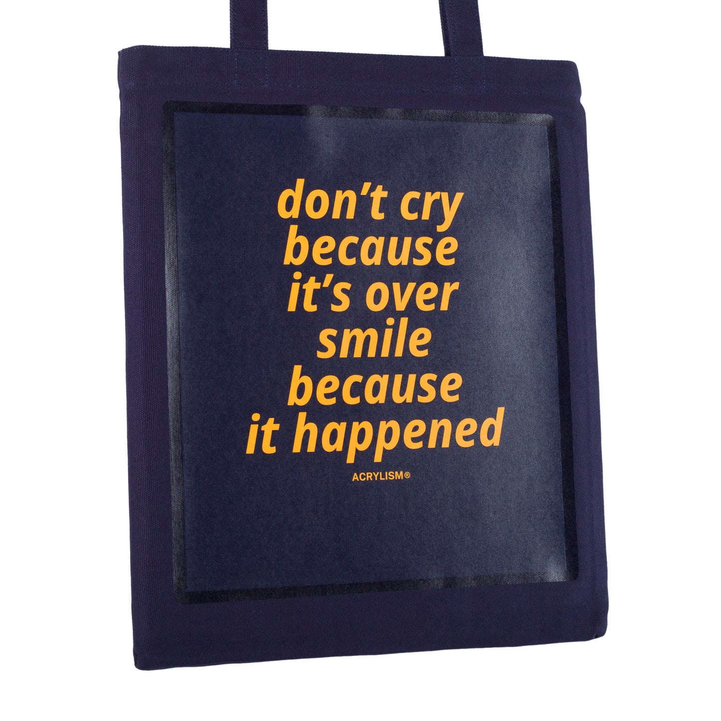 don't cry because it's over smile because it happened #0018