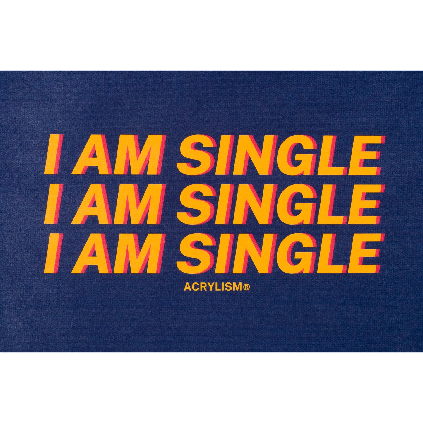 i am single #0047