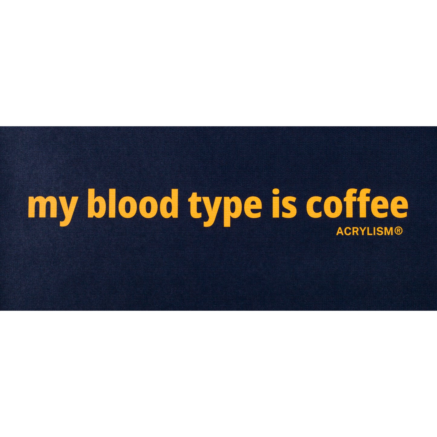 my blood type is coffee #0119