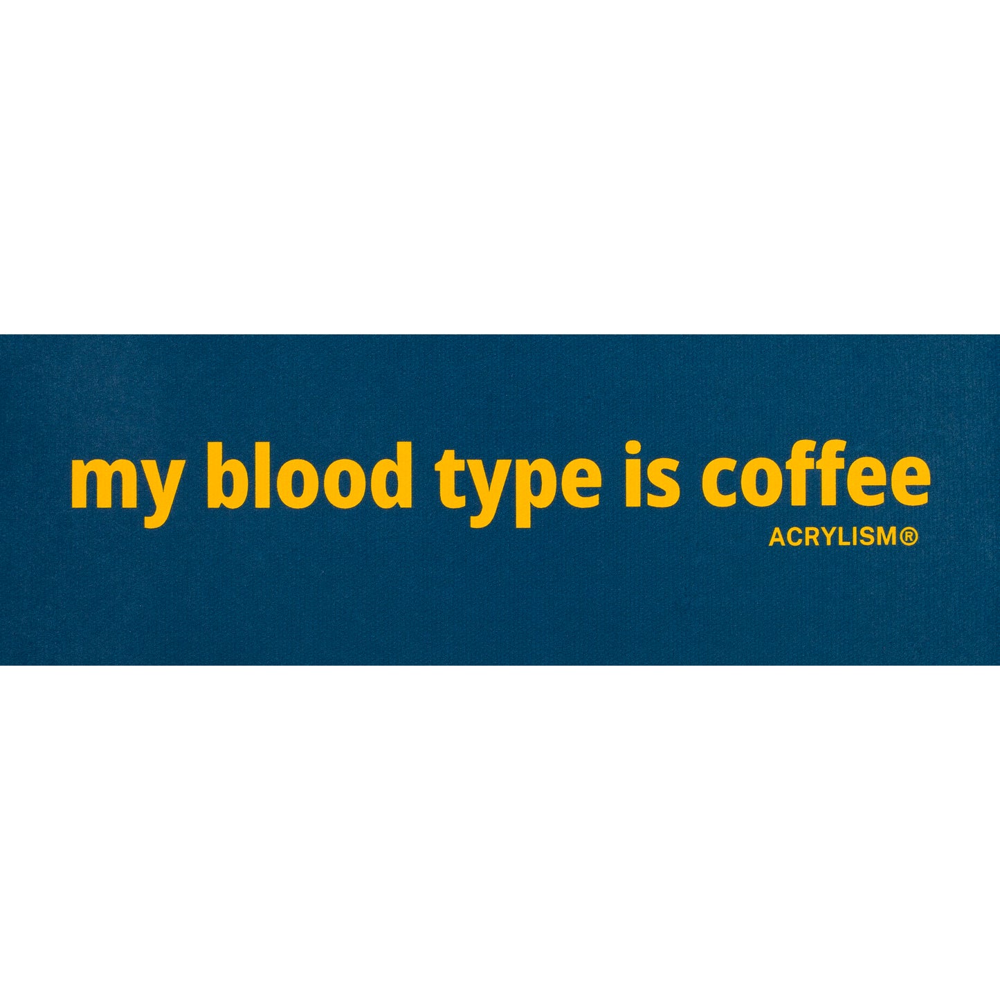 my blood type is coffee #0119