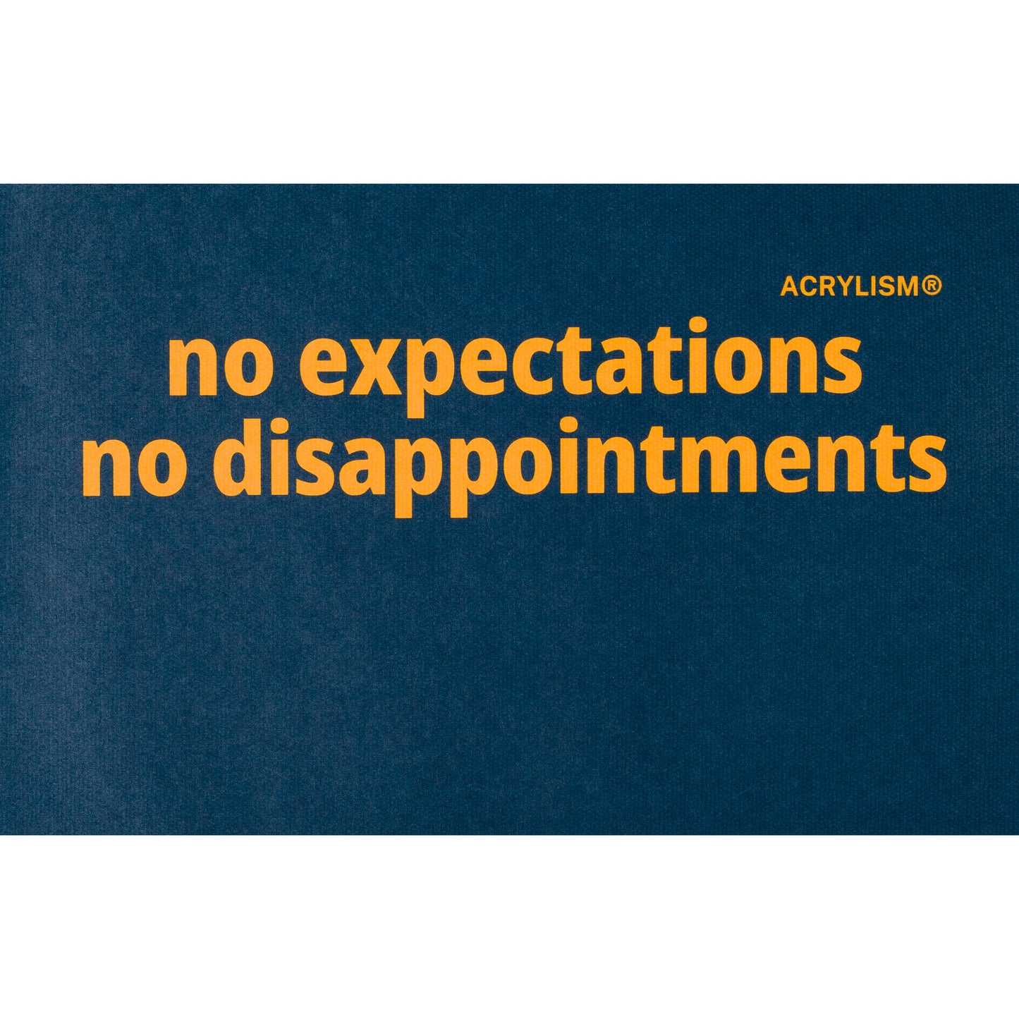 no expectations no disappointments #0124
