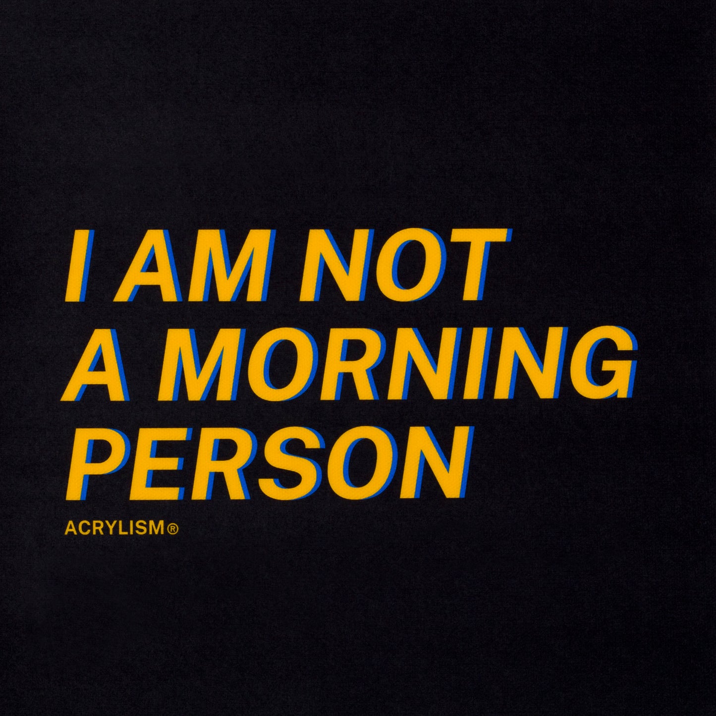i am not a morning person #0079