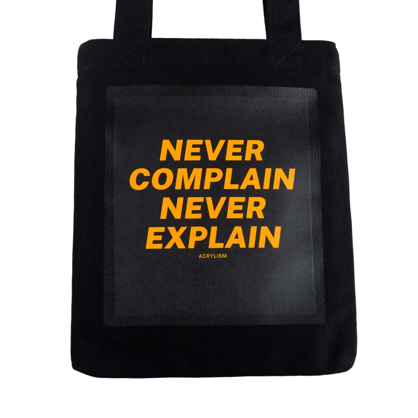 never complain never explain #0090