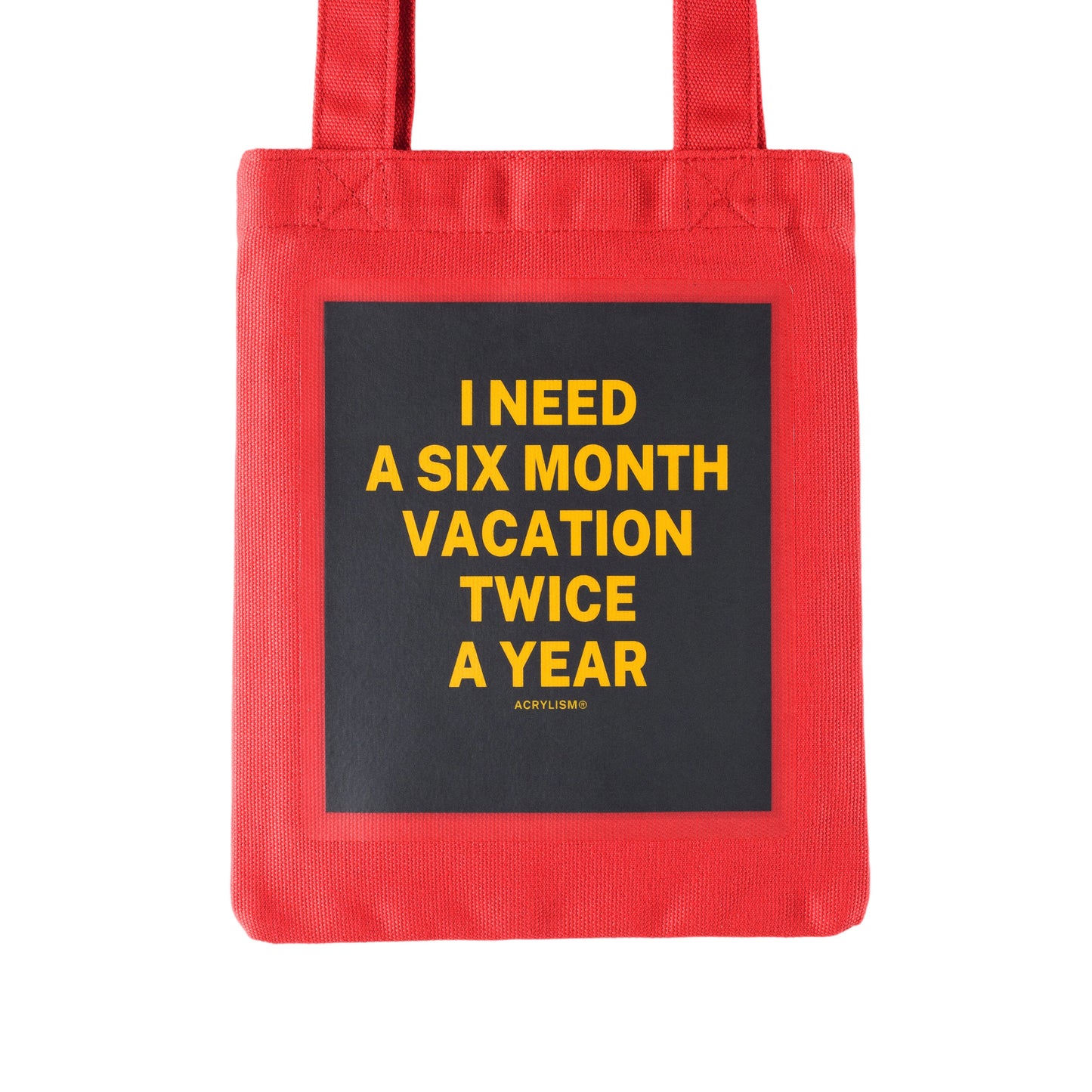i need a six month vacation twice a year #0007