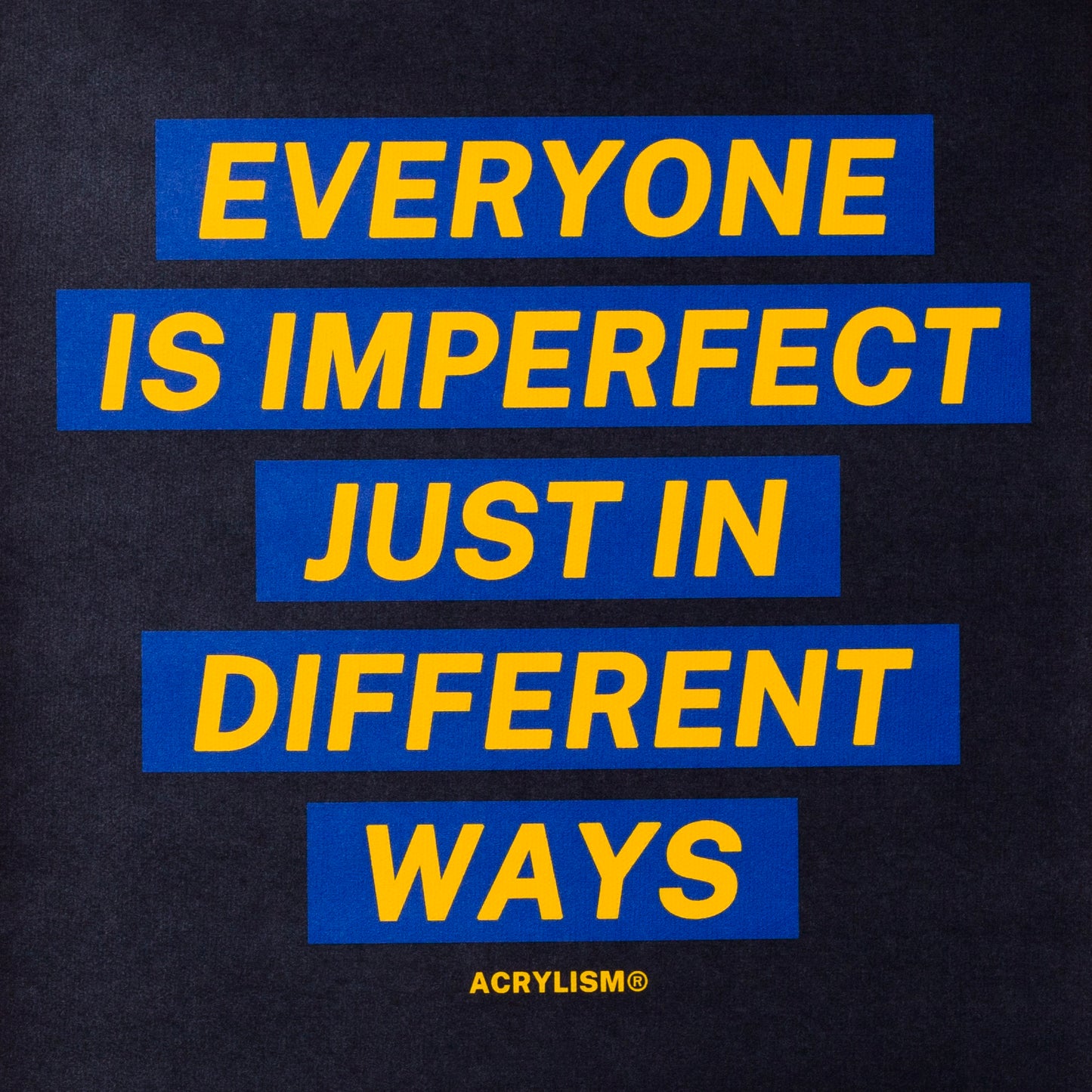 everyone is imperfect just in different ways #0131