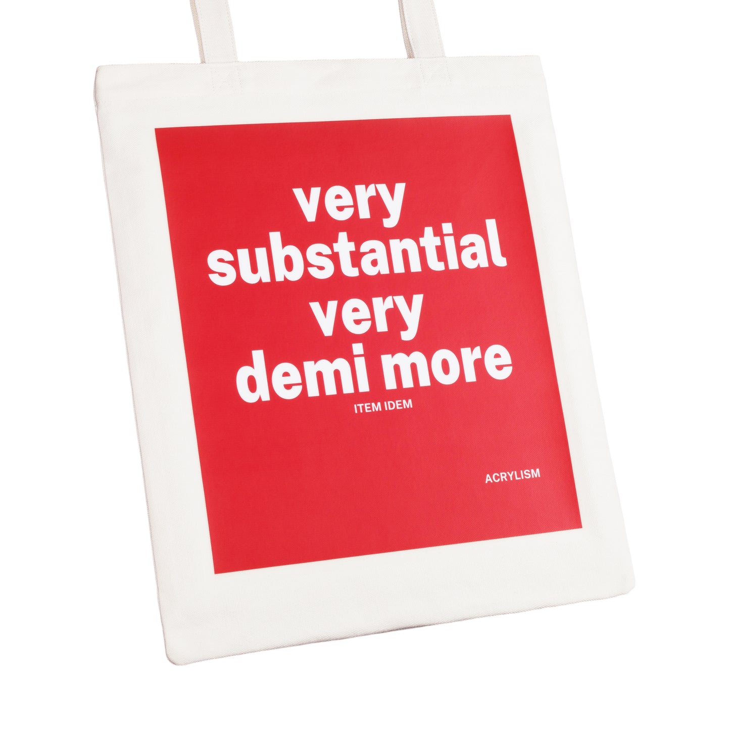 Item Idem: very substantial, very demi more