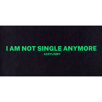 i am not single anymore #0076