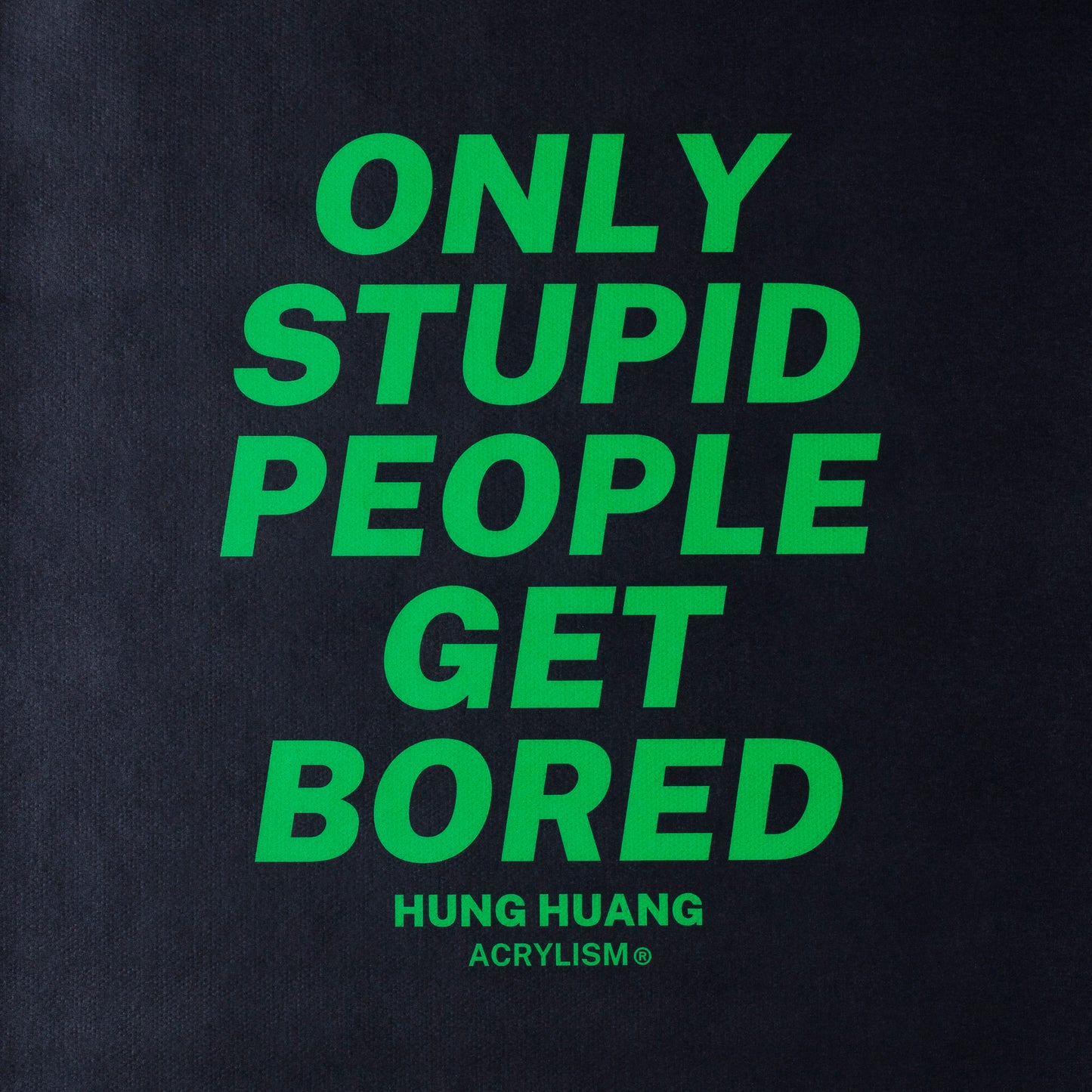 Hung Huang: only stupid people get bored