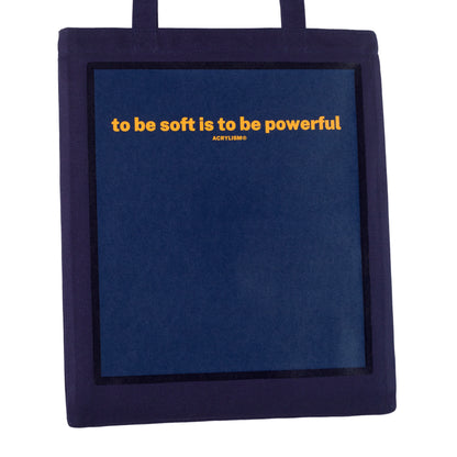 to be soft is to be powerful #0037