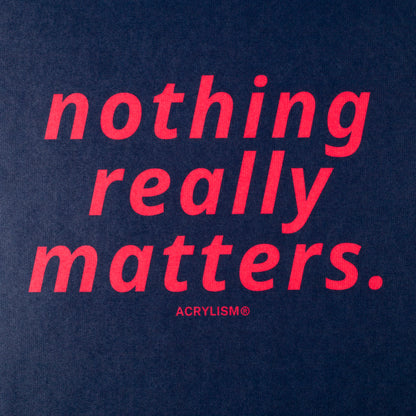 nothing really matters #0073