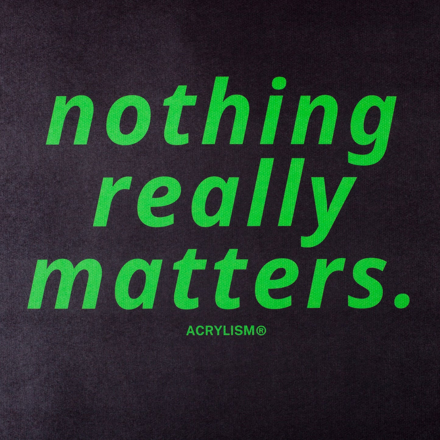 nothing really matters #0073