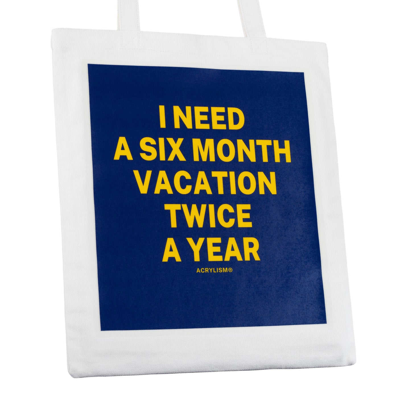 i need a six month vacation twice a year #0007