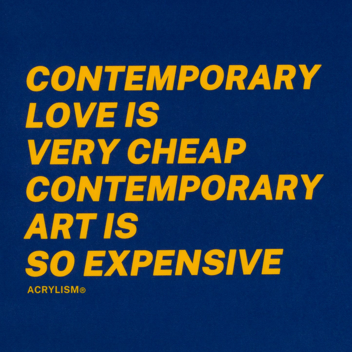 contemporary love is very cheap contemporary art is so expensive #0014