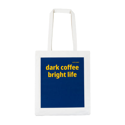 dark coffee bright life #0117