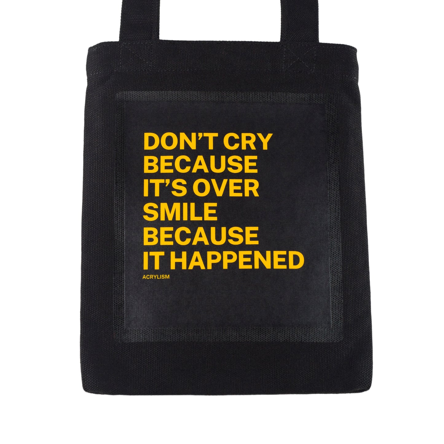 don't cry because it's over smile because it happened #0018