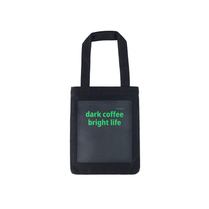 dark coffee bright life #0117