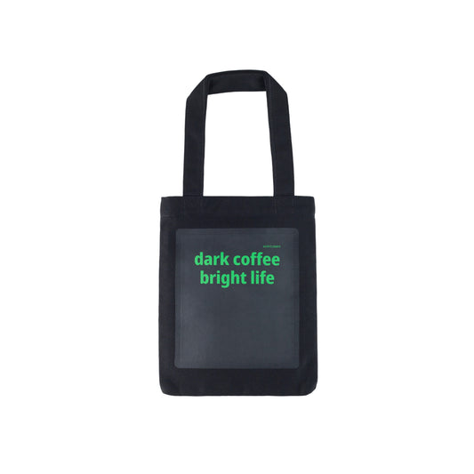 dark coffee bright life #0117