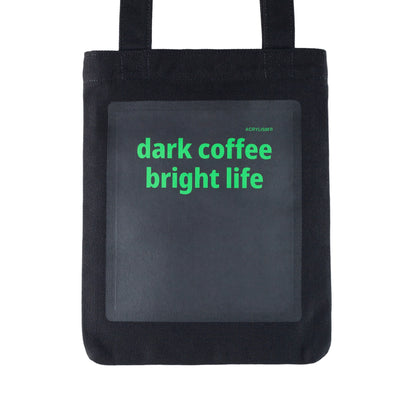 dark coffee bright life #0117
