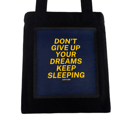 don't give up your dreams keep sleeping #0128