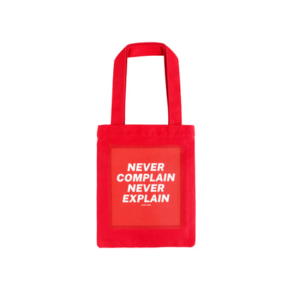 never complain never explain #0090