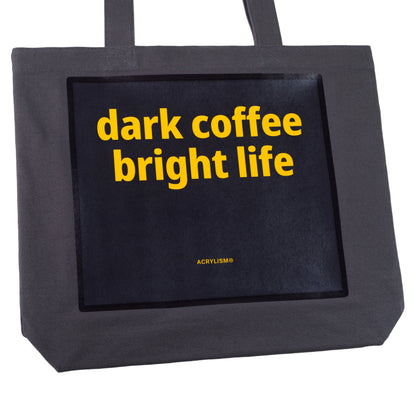 dark coffee bright life #0117