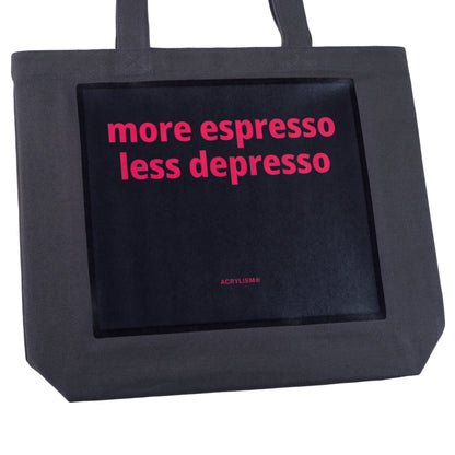 more espresso less depresso #0118