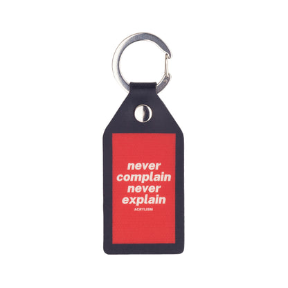 never complain never explain #0090