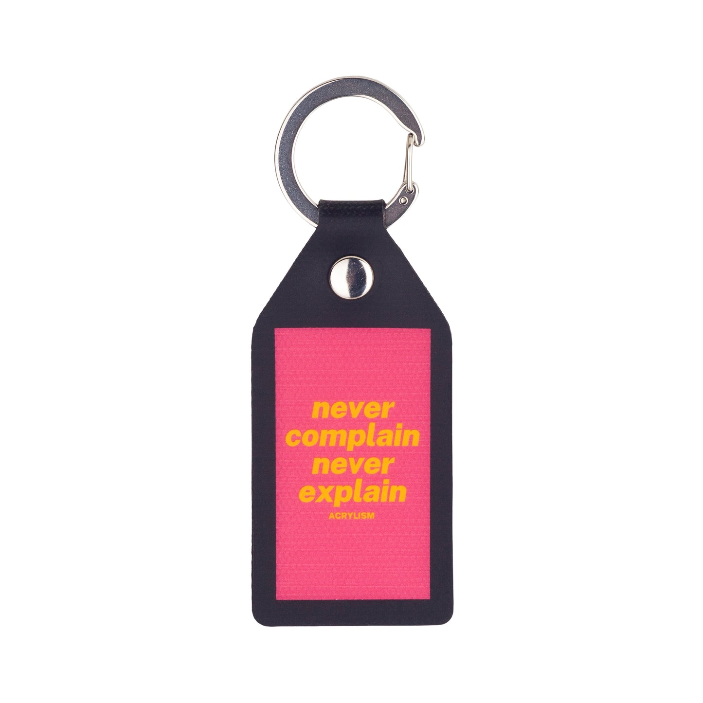 never complain never explain #0090