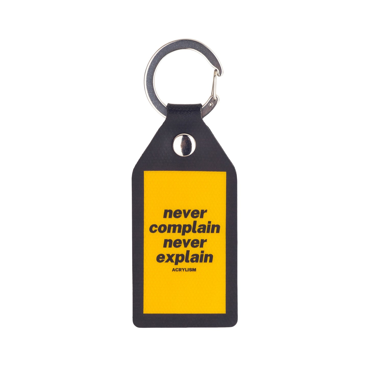 never complain never explain #0090