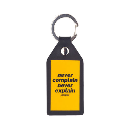 never complain never explain #0090