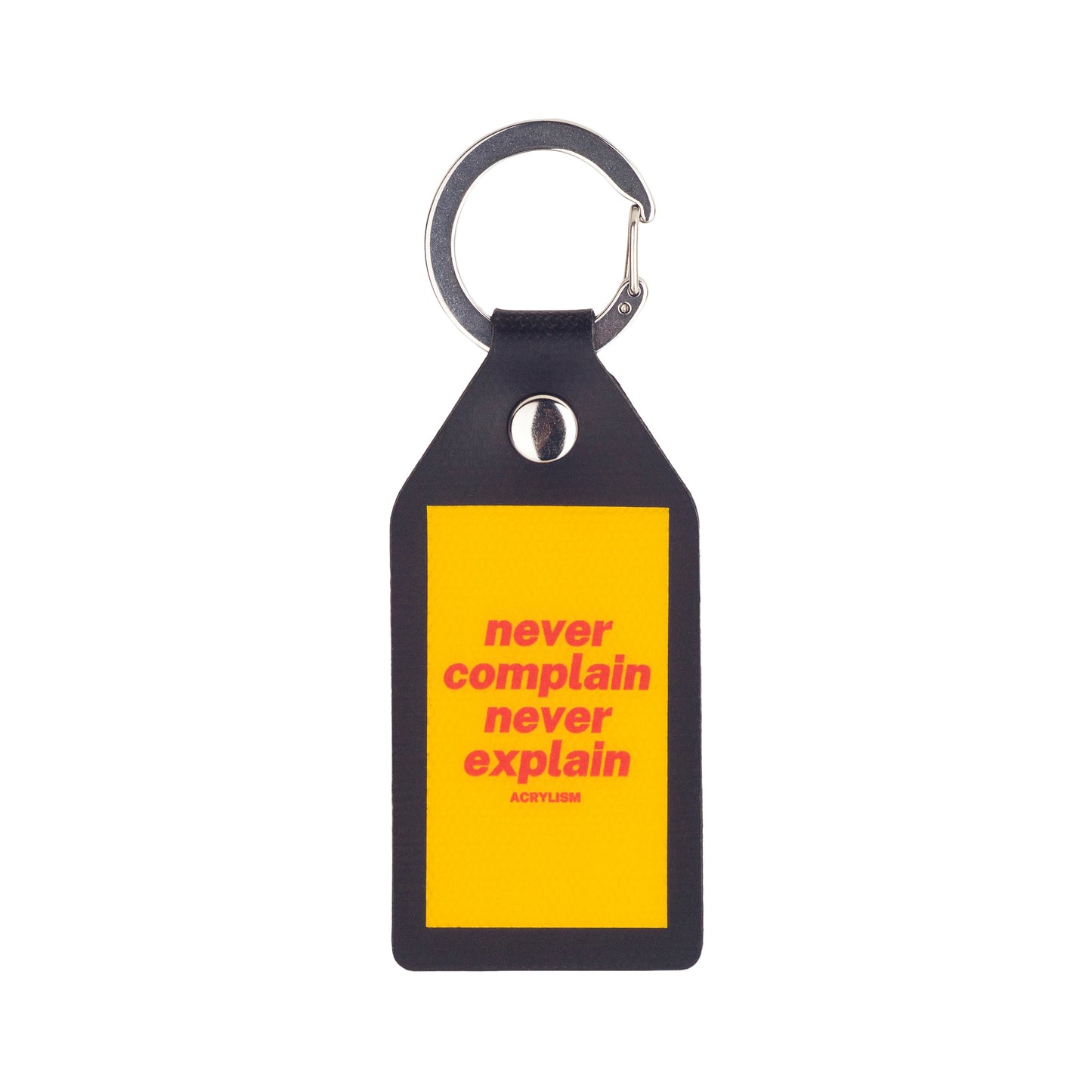 never complain never explain #0090