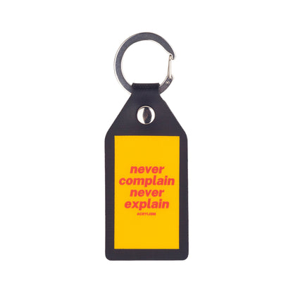 never complain never explain #0090